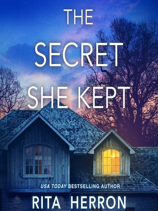 Title details for The Secret She Kept by Rita Herron - Available